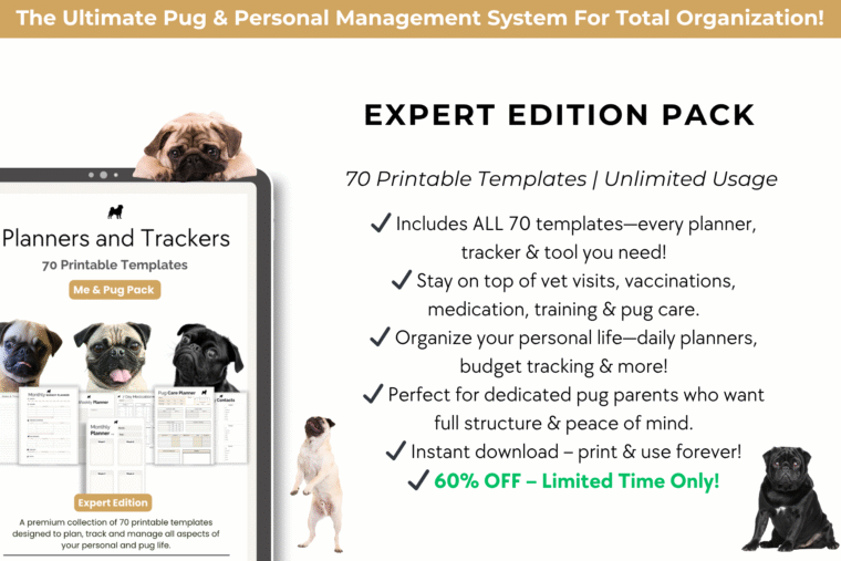 WHAT'S INCLUDED IN THE EXPERT EDITION PUG THEMED PRINTABLE PLANNER AND TRACKER PEMPLATES