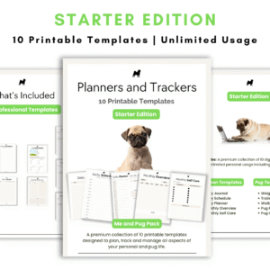 STARTER EDITION PRINTABLE PUG TEMPLATES AND PLANNERS